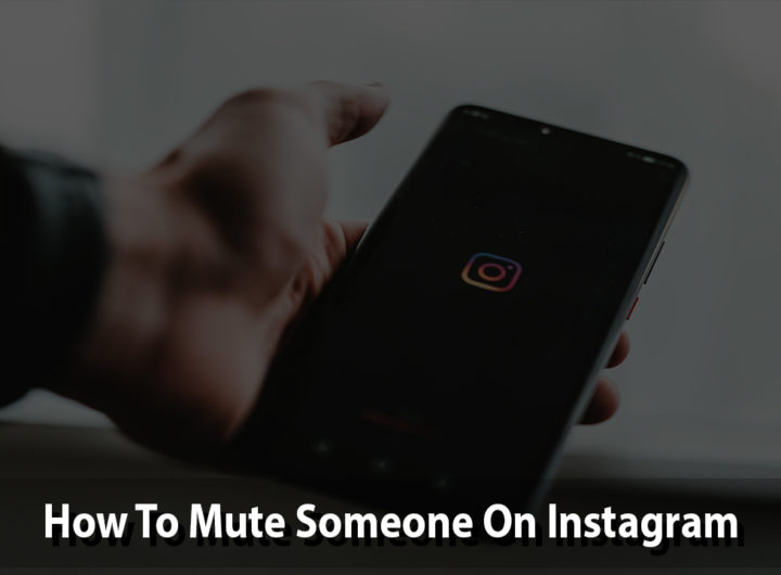 How To Mute Someone On Instagram